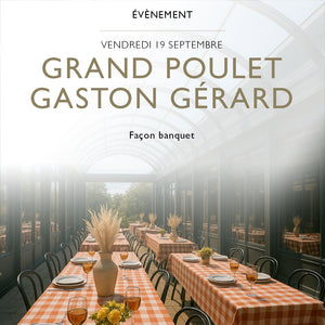 VENDREDI 19 SEPTEMBRE | Grand Poulet Gaston Gérard